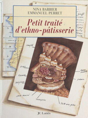 cover image of Petit traité d'ethno-pâtisserie